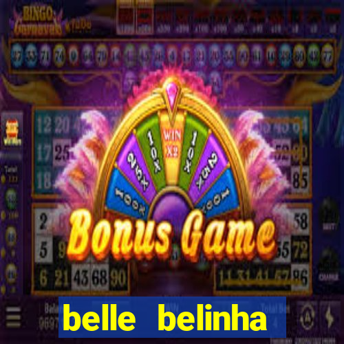 belle belinha privacy vazou