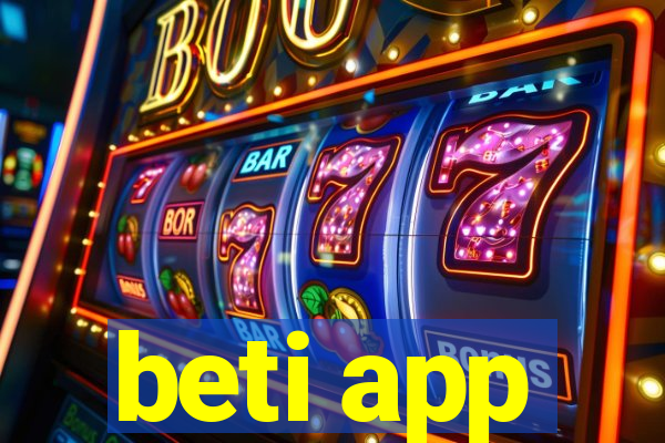 beti app
