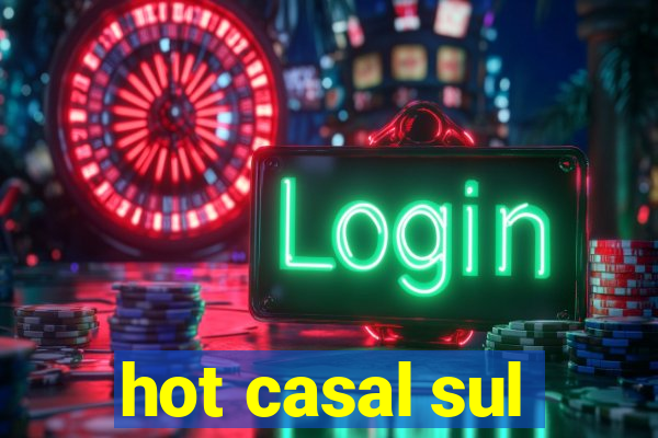 hot casal sul