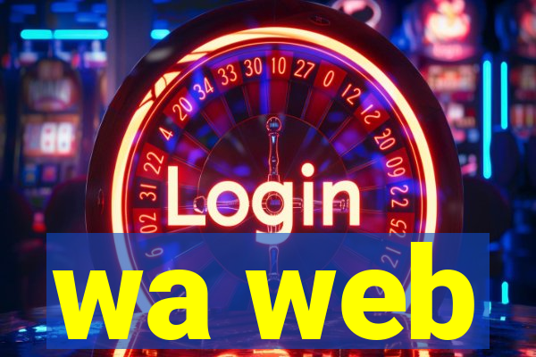 wa web
