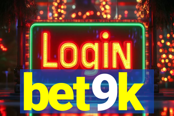 bet9k