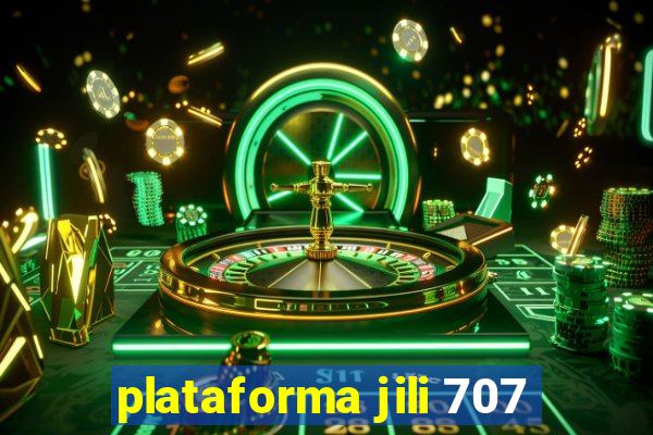 plataforma jili 707