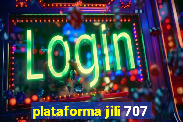 plataforma jili 707