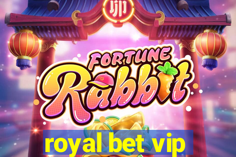royal bet vip
