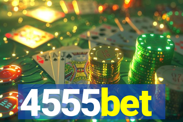 4555bet