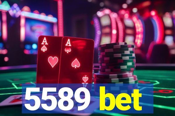 5589 bet
