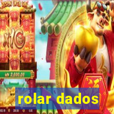 rolar dados