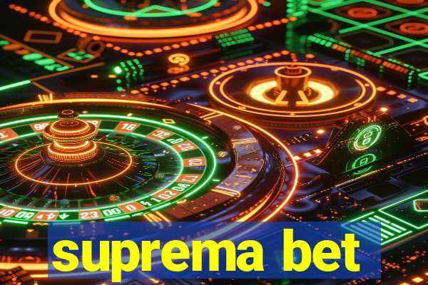 suprema bet
