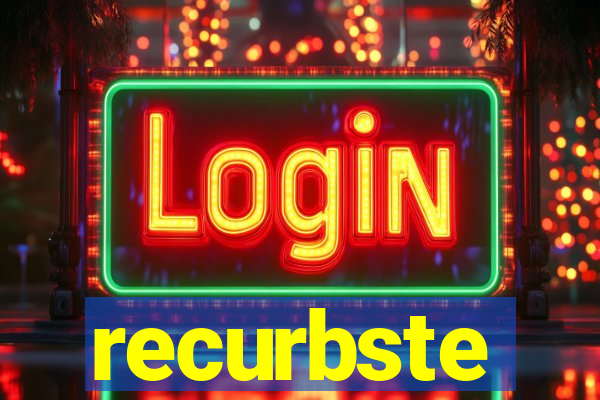 recurbste