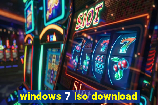 windows 7 iso download