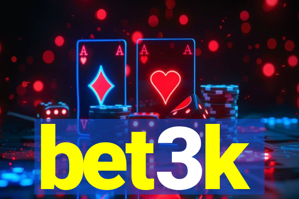 bet3k