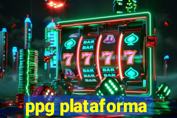 ppg plataforma