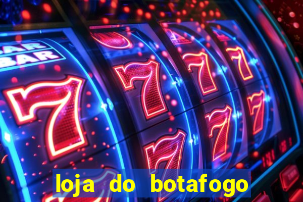 loja do botafogo nova america