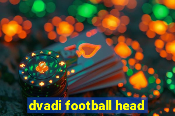 dvadi football head