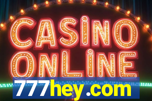 777hey.com