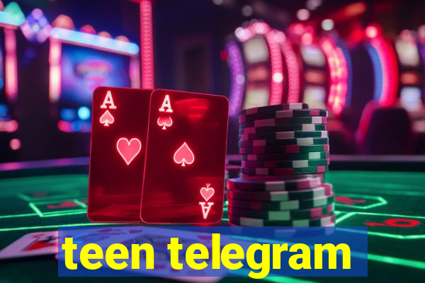 teen telegram