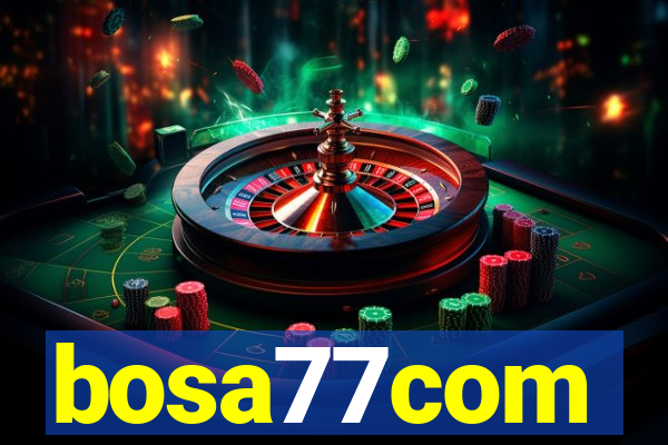bosa77com