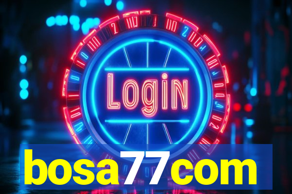 bosa77com