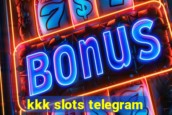 kkk slots telegram