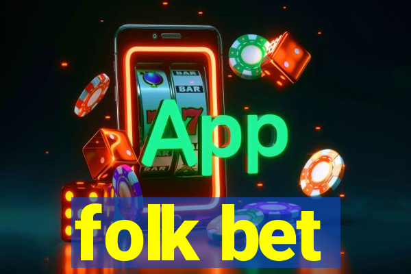 folk bet
