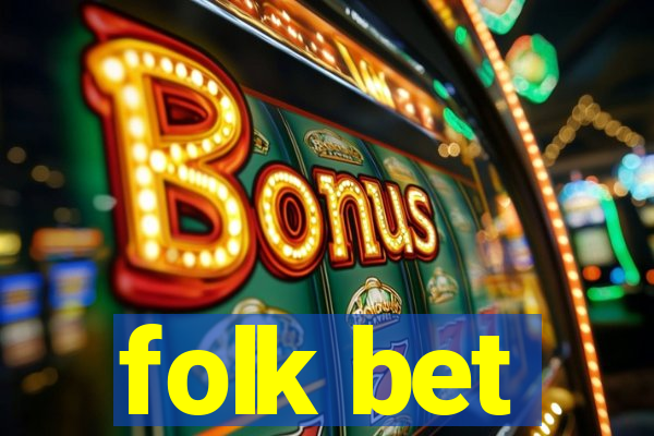 folk bet