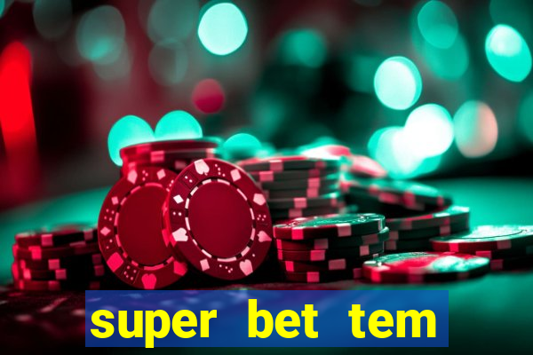 super bet tem pagamento antecipado
