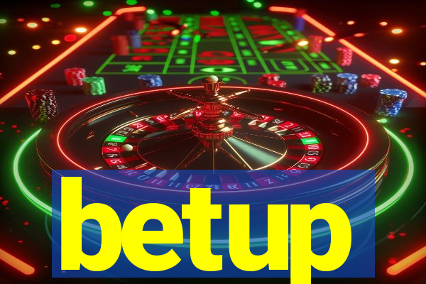betup