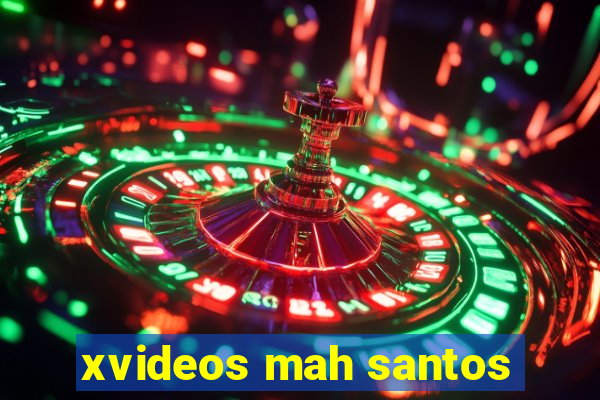xvideos mah santos