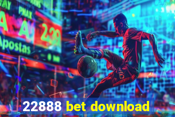 22888 bet download