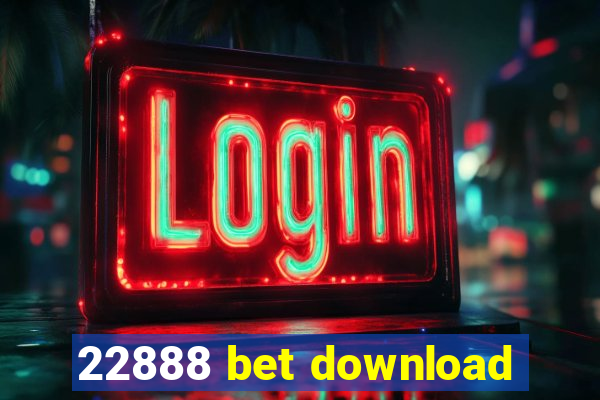 22888 bet download