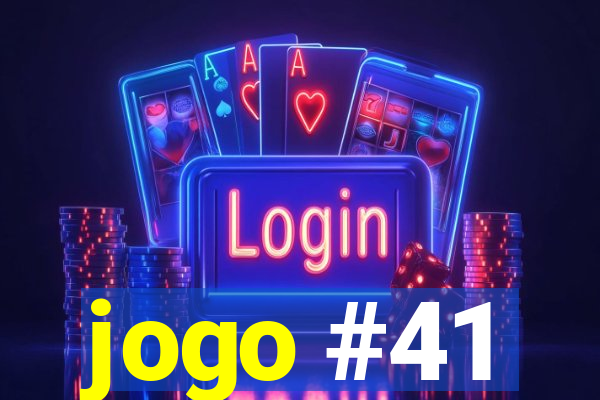 jogo #41