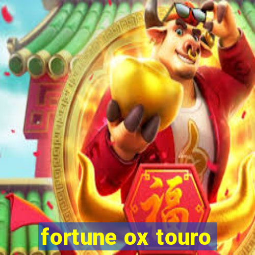 fortune ox touro