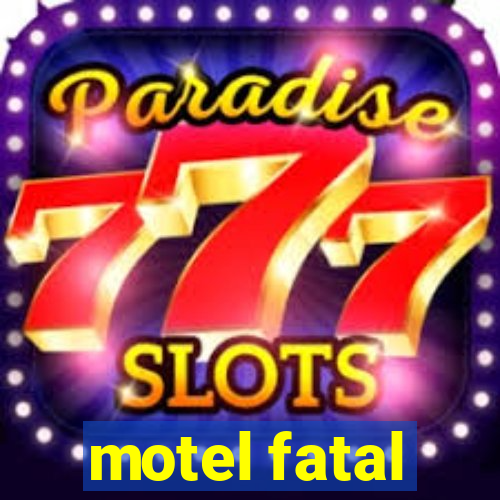 motel fatal