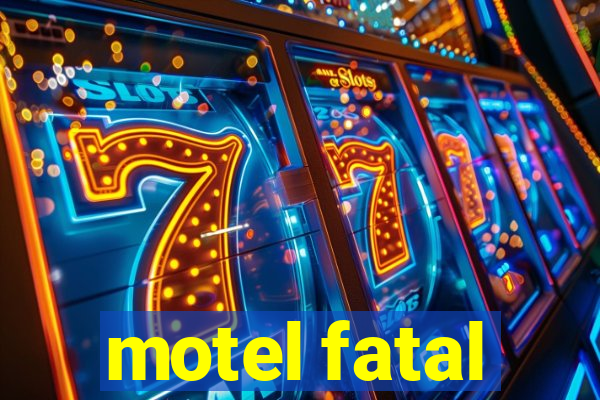 motel fatal