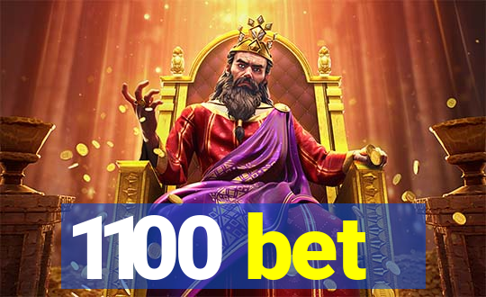 1100 bet