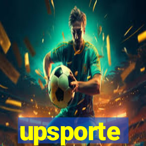 upsporte