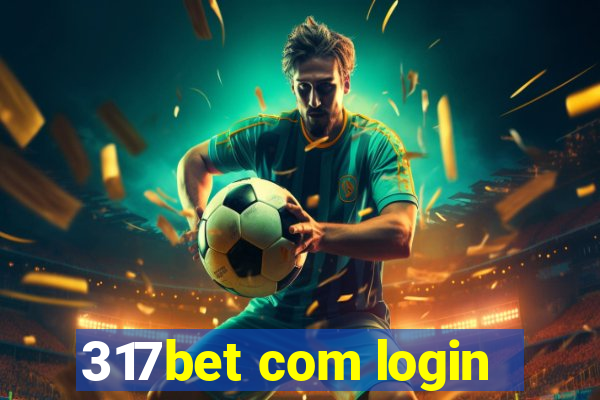 317bet com login