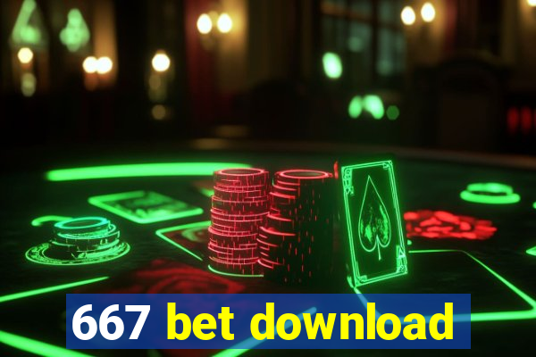 667 bet download