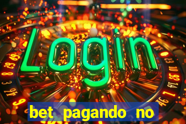 bet pagando no cadastro sem deposito