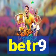 betr9