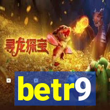 betr9