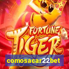 comosacar22bet