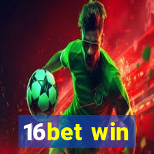 16bet win