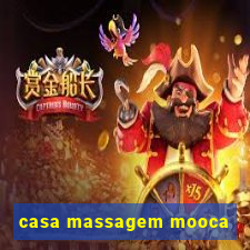casa massagem mooca