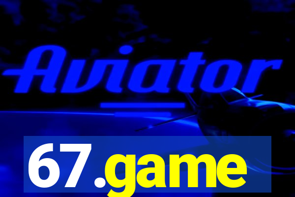 67.game