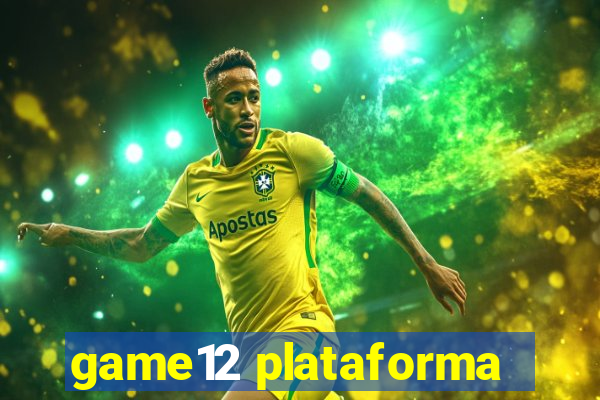 game12 plataforma