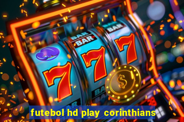 futebol hd play corinthians