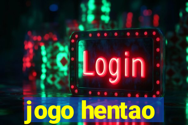 jogo hentao