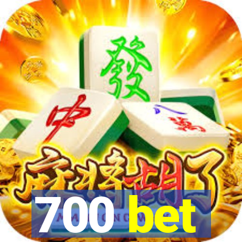700 bet