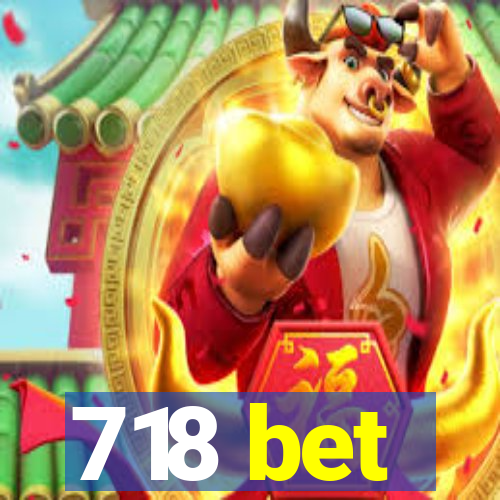 718 bet
